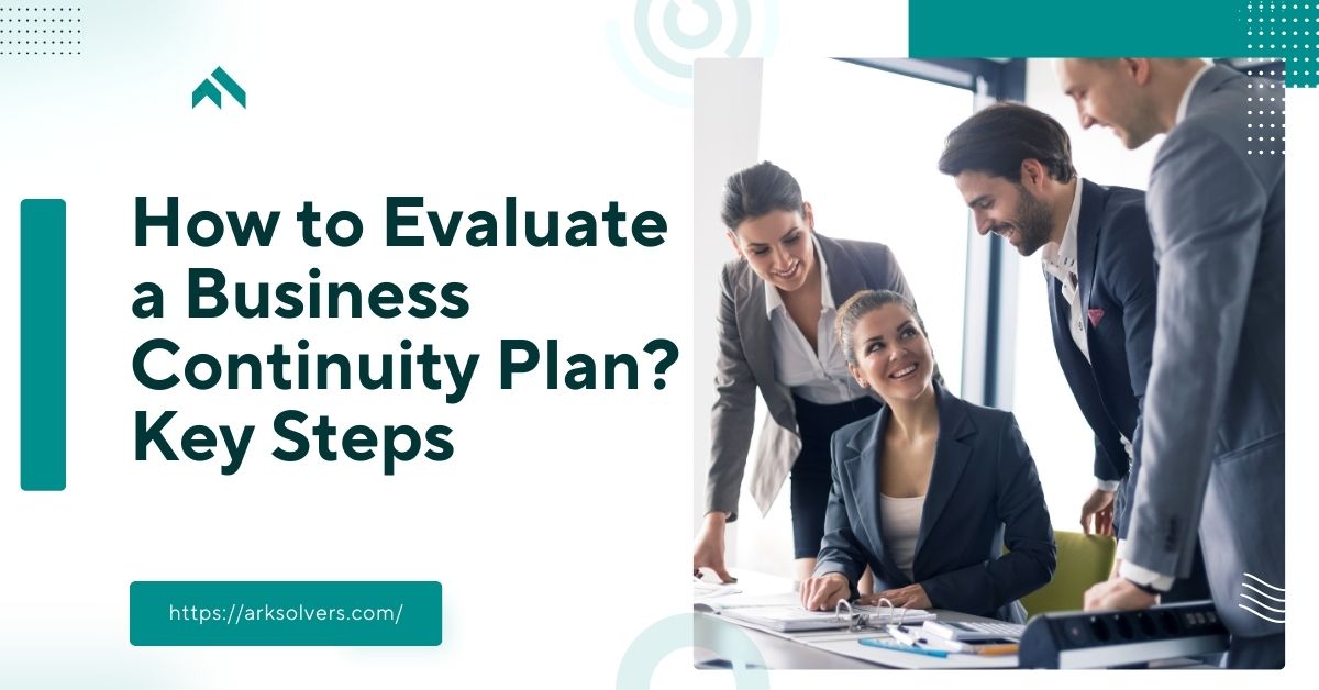 How to Evaluate a Business Continuity Plan